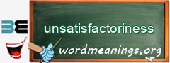 WordMeaning blackboard for unsatisfactoriness